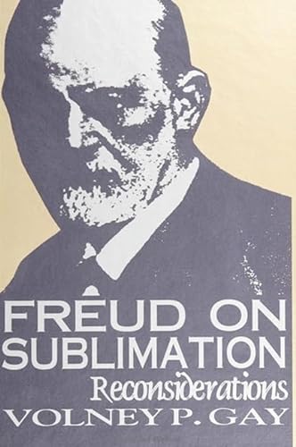 Beispielbild fr Freud on Sublimation : Reconsiderations zum Verkauf von Better World Books