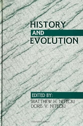 Stock image for History and Evolution (S U N Y Series in Philosophy and Biology) for sale by Books From California