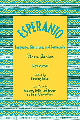 Imagen de archivo de Esperanto: Language, Literature, and Community a la venta por GF Books, Inc.