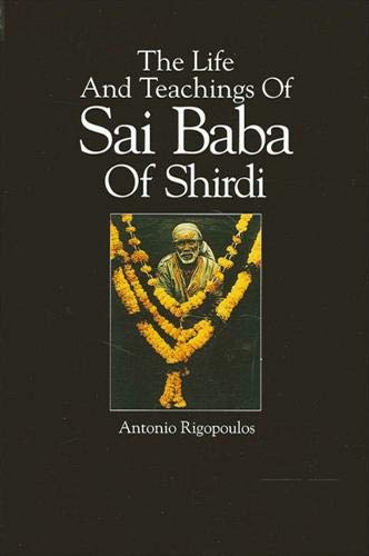 Stock image for THE LIFE AND TEACHINGS OF SAI BABA OF SHIRDI. for sale by Chris Fessler, Bookseller
