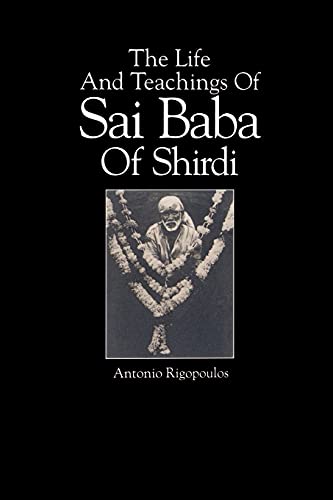 Imagen de archivo de The Life and Teachings of Sai Baba of Shirdi (SUNY Series in Religious Studies) a la venta por SecondSale