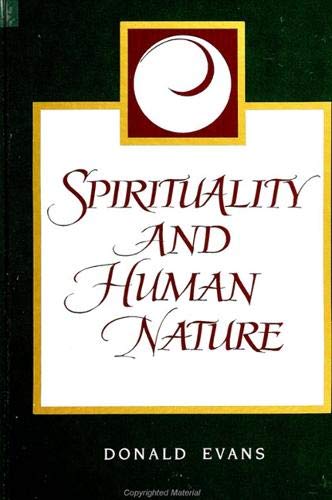 Imagen de archivo de Spirituality and Human Nature: (SUNY Series in Religious Studies) a la venta por Books of the Smoky Mountains