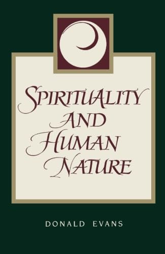 9780791412800: Spirituality and Human Nature: (SUNY Series in Religious Studies)