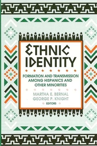 9780791413012: Ethnic Identity: Formation and Transmission Among Hispanics and Other Minorities (Suny Series, United States Hispanic Studies)