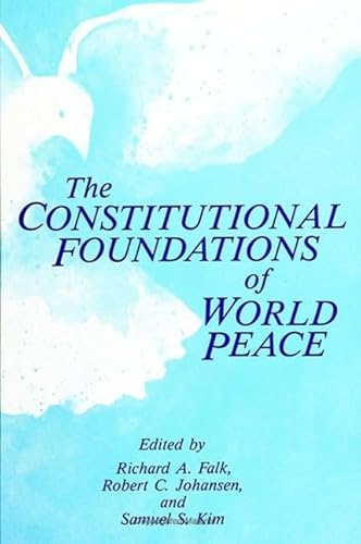 9780791413432: The Constitutional Foundations of World Peace