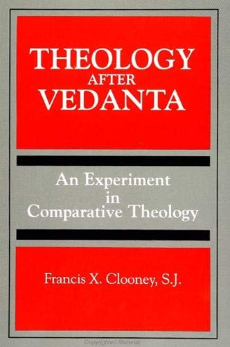 Beispielbild fr Theology After Vedanta: An Experiment in Comparative Theology (S U N Y Series, Toward a Comparative Philosophy of Religions) zum Verkauf von BookMarx Bookstore