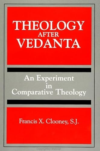 9780791413661: Theology After Vedanta: An Experiment in Comparative Theology (SUNY Series, Toward a Comparative Philosophy of Religions)