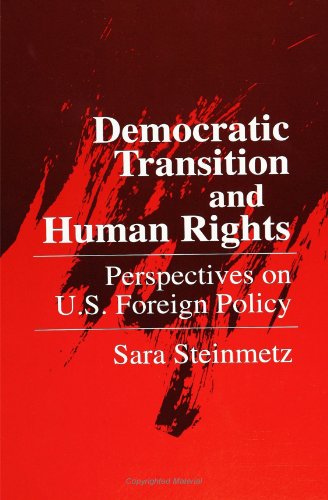 9780791414347: Democratic Transition and Human Rights: Perspectives on U.S. Foreign Policy