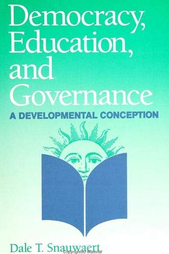 Democracy, Education, and Governance: A Developmental Conception