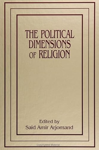 9780791415573: The Political Dimensions of Religion (SUNY series in Near Eastern Studies)