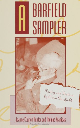 Stock image for A Barfield Sampler: Poetry and Fiction by Owen Barfield for sale by ThriftBooks-Dallas