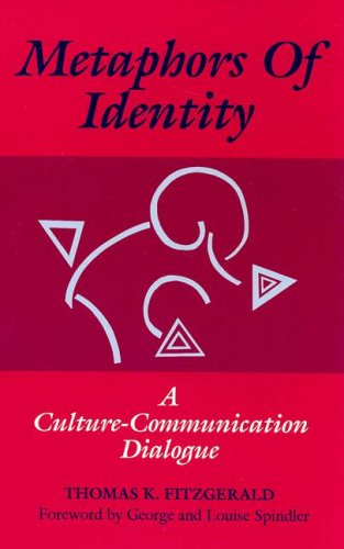 Beispielbild fr Metaphors of Identity : A Culture-Communication Dialogue zum Verkauf von Better World Books