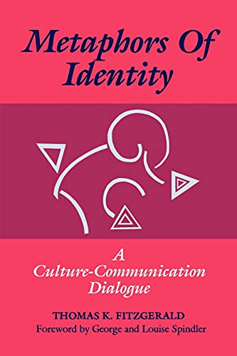 Stock image for Metaphors of Identity: A Culture-Communication Dialogue (S U N Y Series in Human Communication Processes) for sale by HPB-Red