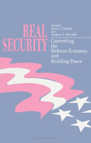 Beispielbild fr Real Security : Converting the Defense Economy and Building Peace zum Verkauf von Better World Books