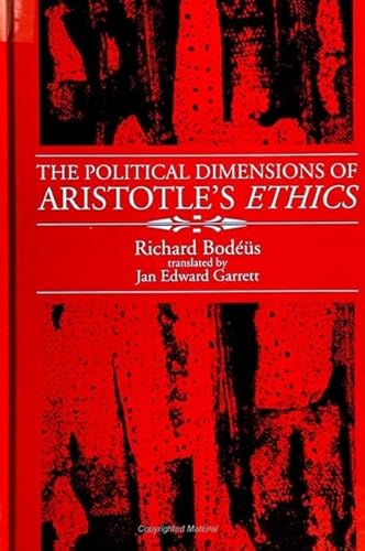 Imagen de archivo de The Political Dimensions of Aristotle's Ethics (SUNY series in Ancient Greek Philosophy) a la venta por HPB Inc.