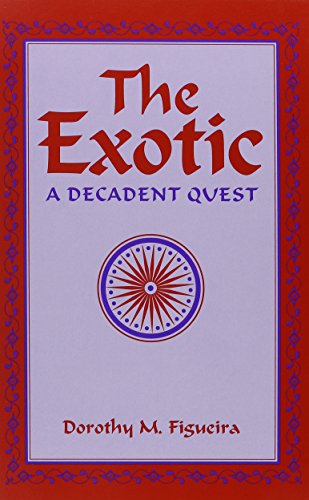 Stock image for The Exotic: A Decadent Quest (SUNY series, The Margins of Literature) for sale by Sequitur Books