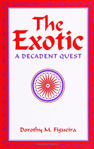 9780791416303: The Exotic: A Decadent Quest (S U N Y Series, Margins of Literature)