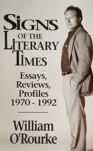 Stock image for Signs of the Literary Times: Essays, Reviews, Profiles 1970-1992 for sale by ThriftBooks-Dallas