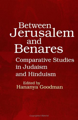 9780791417164: Between Jerusalem and Benares: Comparative Studies in Judaism and Hinduism