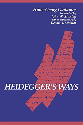 Beispielbild fr Heidegger's Ways (Suny Series in Contemporary Continental Philosophy) (Suny Contemporary Continental Philosophy) zum Verkauf von Stories & Sequels