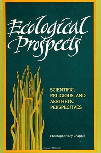 Imagen de archivo de Ecological Prospects: Scientific, Religious, and Aesthetic Perspectives a la venta por Ergodebooks