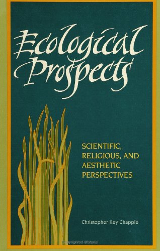 Imagen de archivo de Ecological Prospects: Scientific, Religious, and Aesthetic Perspectives a la venta por Powell's Bookstores Chicago, ABAA
