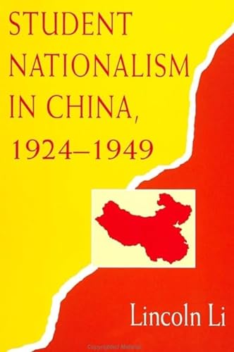 Imagen de archivo de Student Nationalism in China, 1924-1949 a la venta por Better World Books