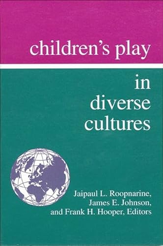 9780791417539: Children's Play in Diverse Cultures (SUNY series, Children's Play in Society)