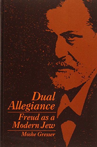 9780791418116: Dual Allegiance: Freud As a Modern Jew
