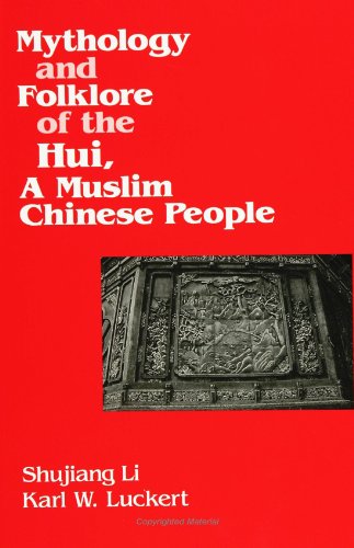 9780791418246: Mythology & Folklore of the Hui, a Muslim Chinese