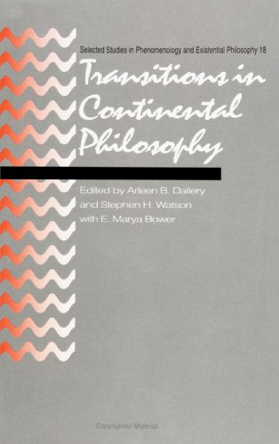 Beispielbild fr Transitions in Continental Philosophy (Selected Studies in Phenomenology and Existential Philosophy, Vol 18) zum Verkauf von austin books and more