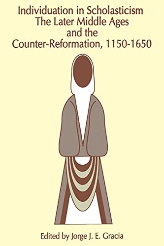 Beispielbild fr Individuation in Scholasticism: The Later Middle Ages and the Counter-Reformation 1150-1650 (Suny Series in Philosophy) zum Verkauf von Zubal-Books, Since 1961