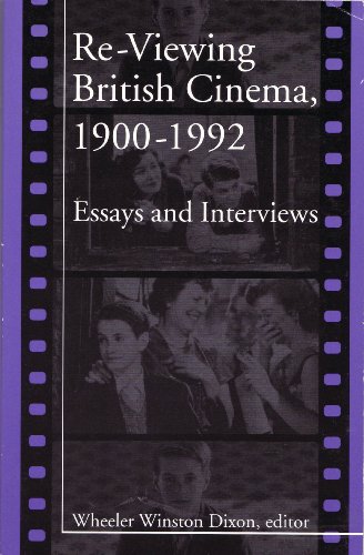 Stock image for Re-Viewing British Cinema, 1900-1992 : Essays and Interviews for sale by Better World Books