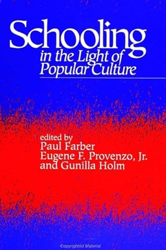 9780791418710: Schooling in the Light of Popular Culture