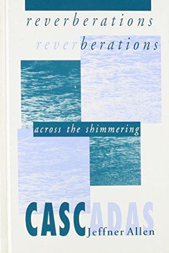 Stock image for reverberations: across the shimmering CASCADAS (SUNY series, Feminist Philosophy) for sale by Robinson Street Books, IOBA