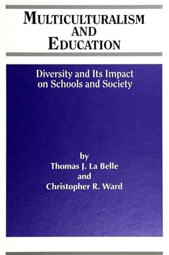 Stock image for Multiculturalism and Education : Diversity and Its Impact on Schools and Society for sale by Better World Books