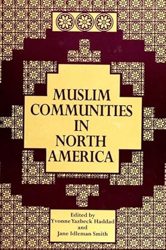Stock image for Muslim Communities in North America for sale by Ann Becker