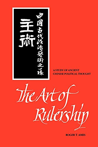 The Art of Rulership (9780791420621) by Ames, Roger T.