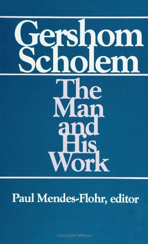 Imagen de archivo de Gershom Scholem: The Man and His Work a la venta por The Book Cellar