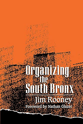 Beispielbild fr Organizing the South Bronx (Suny Series the New Inequalities) zum Verkauf von BooksRun