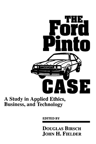 9780791422342: The Ford Pinto Case (Suny Series, Case Studies in Applied Ethics, Technology, & Society): A Study in Applied Ethics, Business, and Technology (SUNY ... in Applied Ethics, Technology, and Society)