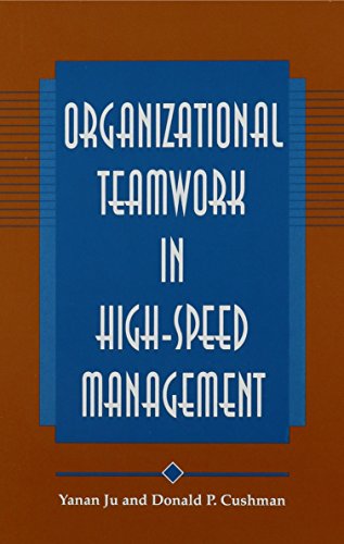 Beispielbild fr Organizational Teamwork in High-Speed Management (Suny Series, Human Communication Process) zum Verkauf von Ergodebooks