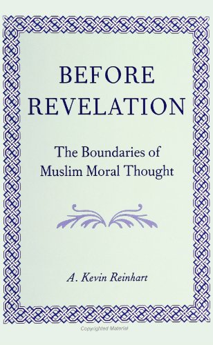 9780791422908: Before Revelation: The Boundaries of Muslim Moral Thought (SUNY Serie