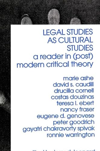 Imagen de archivo de Legal Studies as Cultural Studies: A Reader in (Post)Modern Critical Theory a la venta por HALCYON BOOKS