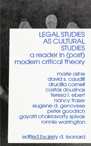 Imagen de archivo de Legal Studies As Cultural Studies: A Reader in (Post) Modern Critical Theory a la venta por AwesomeBooks