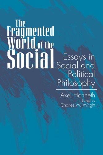 9780791423004: The Fragmented World of the Social: Essays in Social and Political Philosophy (Suny Series in Social and Political Thought)