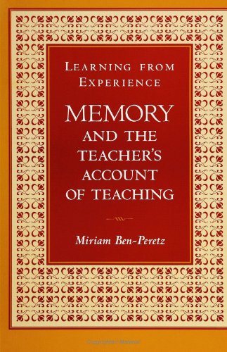 9780791423042: Learning from Experience: Memory and the Teacher's Account of Teaching (SUNY