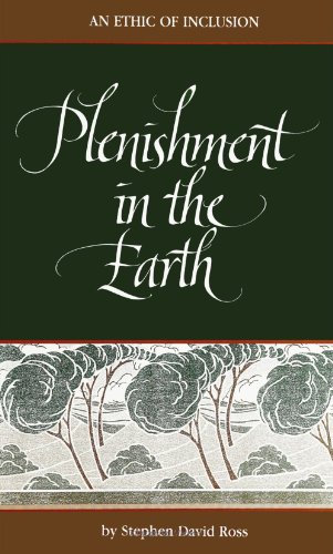 9780791423103: Plenishment in the Earth: An Ethic of Inclusion (SUNY Series in Philosophy)