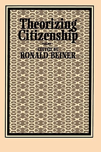 Beispielbild fr Theorizing Citizenship zum Verkauf von Better World Books