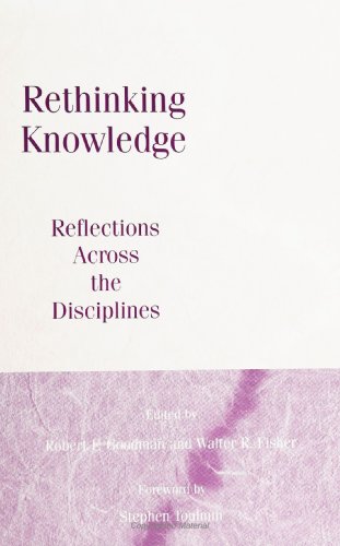 Imagen de archivo de Rethinking Knowledge: Reflections Across the Disciplines a la venta por Book Bear